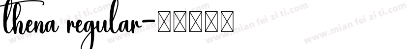 thena regular字体转换